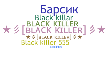 Bijnaam - blackkiller