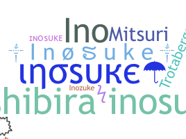 Bijnaam - Inosuke