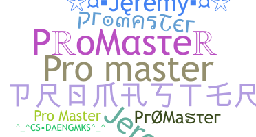 Bijnaam - ProMaster