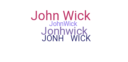 Bijnaam - JonhWick