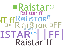 Bijnaam - RaistarFF