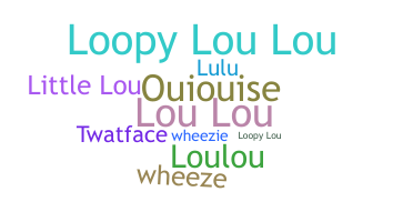 Bijnaam - Louise