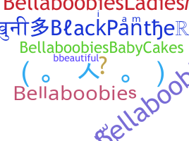 Bijnaam - Bellaboobies