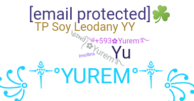 Bijnaam - Yurem