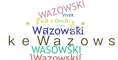 Bijnaam - Wazowski