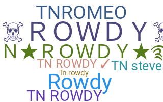 Bijnaam - Tnrowdy