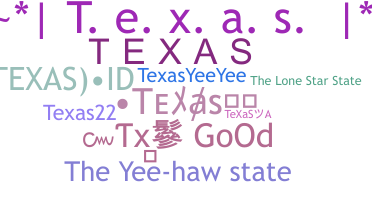 Bijnaam - Texas