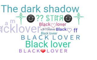 Bijnaam - blacklover