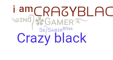 Bijnaam - CrazyBlack