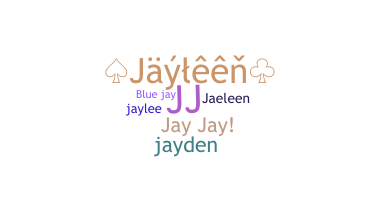Bijnaam - Jayleen