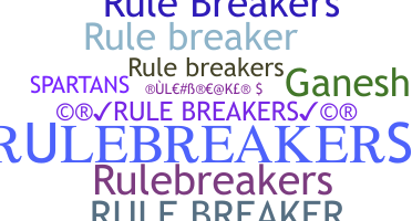 Bijnaam - RuleBreakers