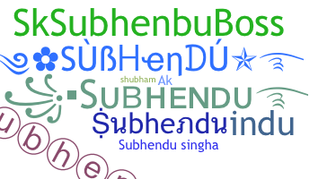 Bijnaam - Subhendu