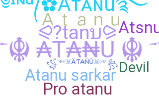 Bijnaam - Atanu