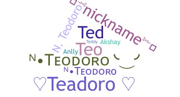 Bijnaam - Teodoro