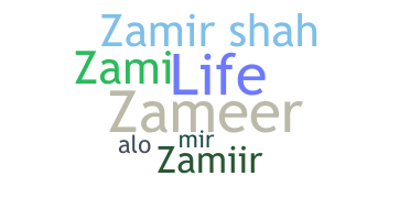 Bijnaam - Zamir