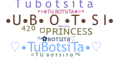 Bijnaam - Tubotsita