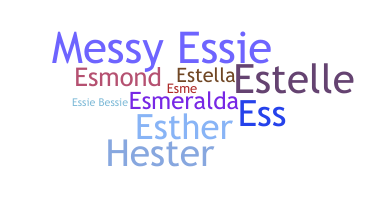 Bijnaam - Essie