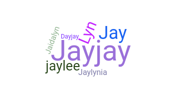 Bijnaam - Jaylyn
