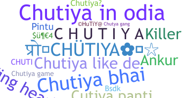 Bijnaam - Chutiya