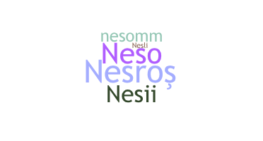 Bijnaam - Nesrin
