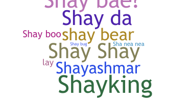 Bijnaam - Shay