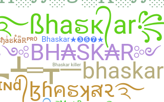 Bijnaam - Bhaskar