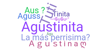 Bijnaam - Agustina