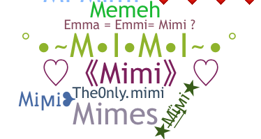 Bijnaam - Mimi