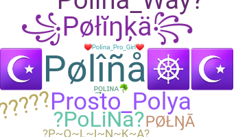 Bijnaam - Polina