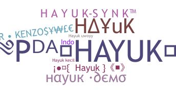 Bijnaam - Hayuk