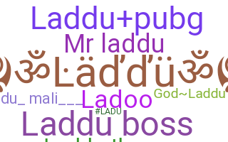Bijnaam - Laddu