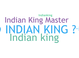 Bijnaam - INDIANKING