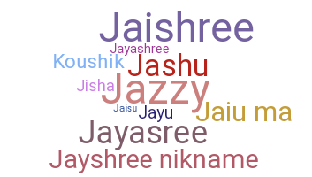 Bijnaam - Jayshree