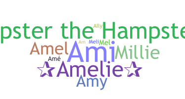 Bijnaam - Amelie
