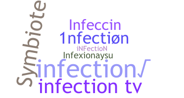 Bijnaam - Infection