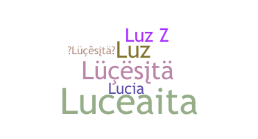 Bijnaam - Lucesita