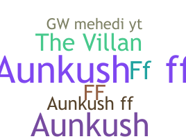 Bijnaam - AunkushFF