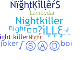 Bijnaam - NightKiller