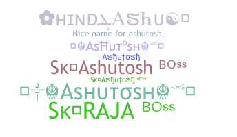 Bijnaam - Ashutosh