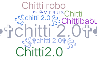 Bijnaam - Chitti2O