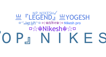 Bijnaam - Nikesh