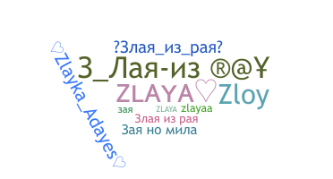 Bijnaam - Zlaya