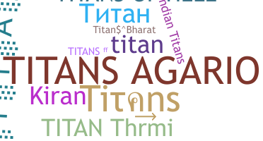 Bijnaam - Titans