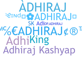 Bijnaam - Adhiraj