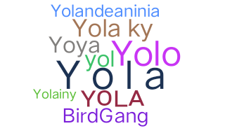 Bijnaam - Yola