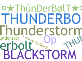 Bijnaam - ThunderBolt