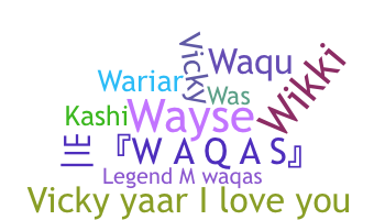 Bijnaam - Waqas