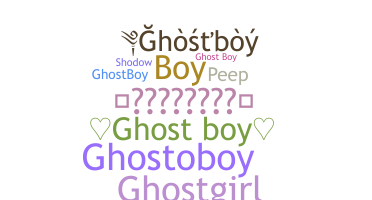 Bijnaam - ghostboy