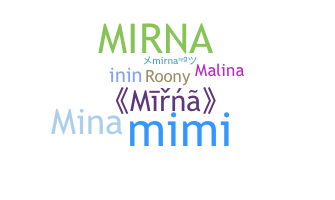 Bijnaam - Mirna