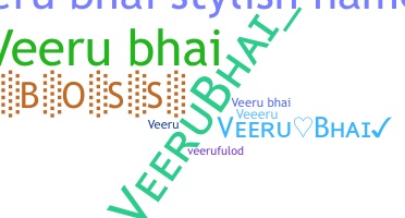 Bijnaam - Veerubhai